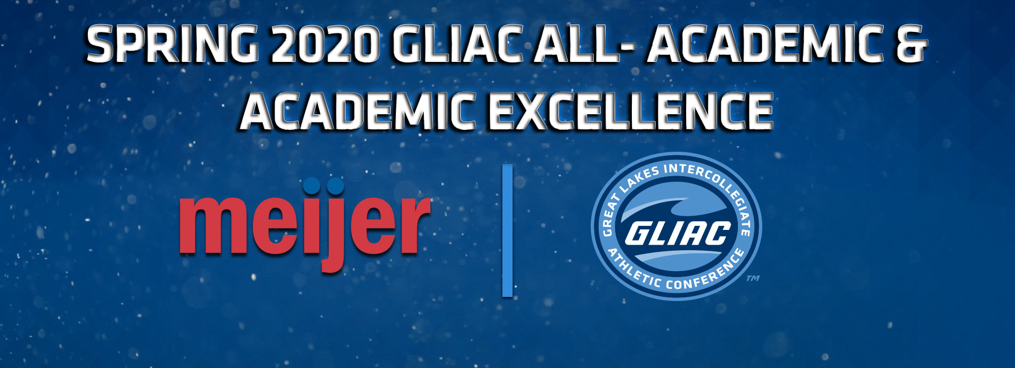 GLIAC Announces Spring 2020 All-Academic & Academic Excellence Honorees