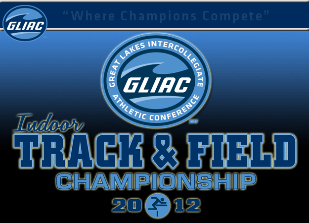GVSU Women's and Men's Indoor Track & Field Teams Take 2012 GLIAC Championships