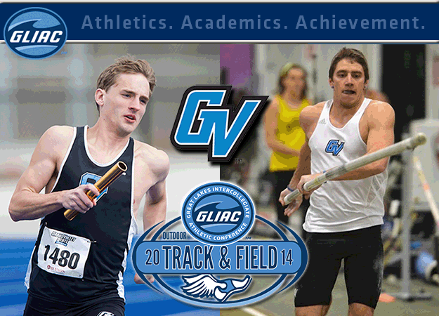 Grand Valley State's Pulley and Myers Chosen As GLIAC Men's Outdoor Track & Field "Athletes of the Week"