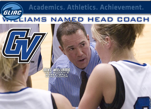 GVSU Names Mike Williams Head Women's Basketball Coach