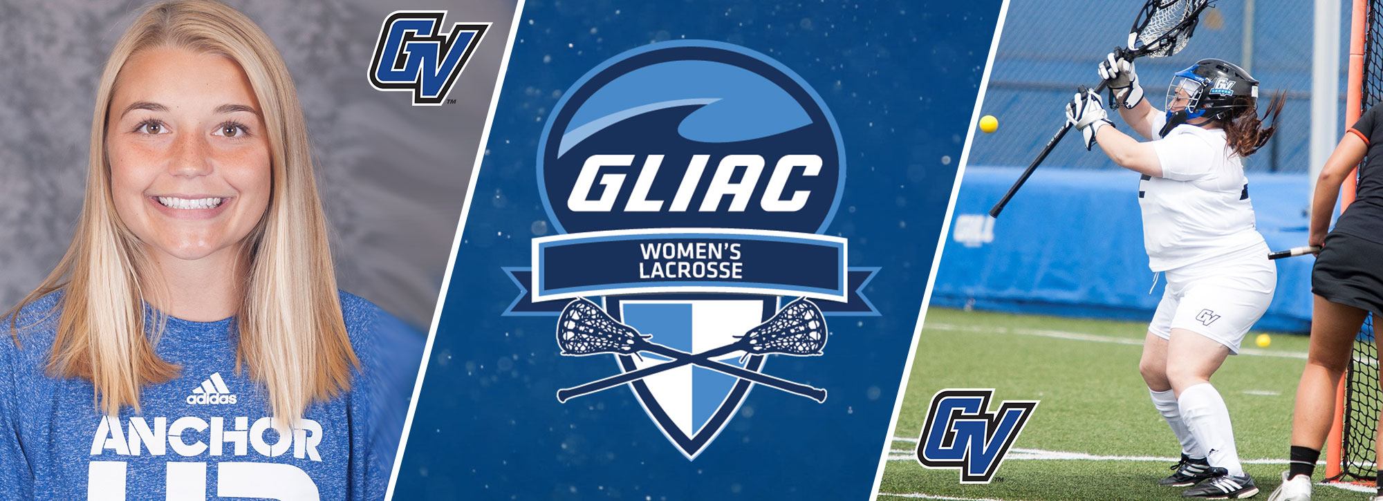 Grand Valley State Sweeps GLIAC Lacrosse Weekly Honors Against Pair of Top Opponents