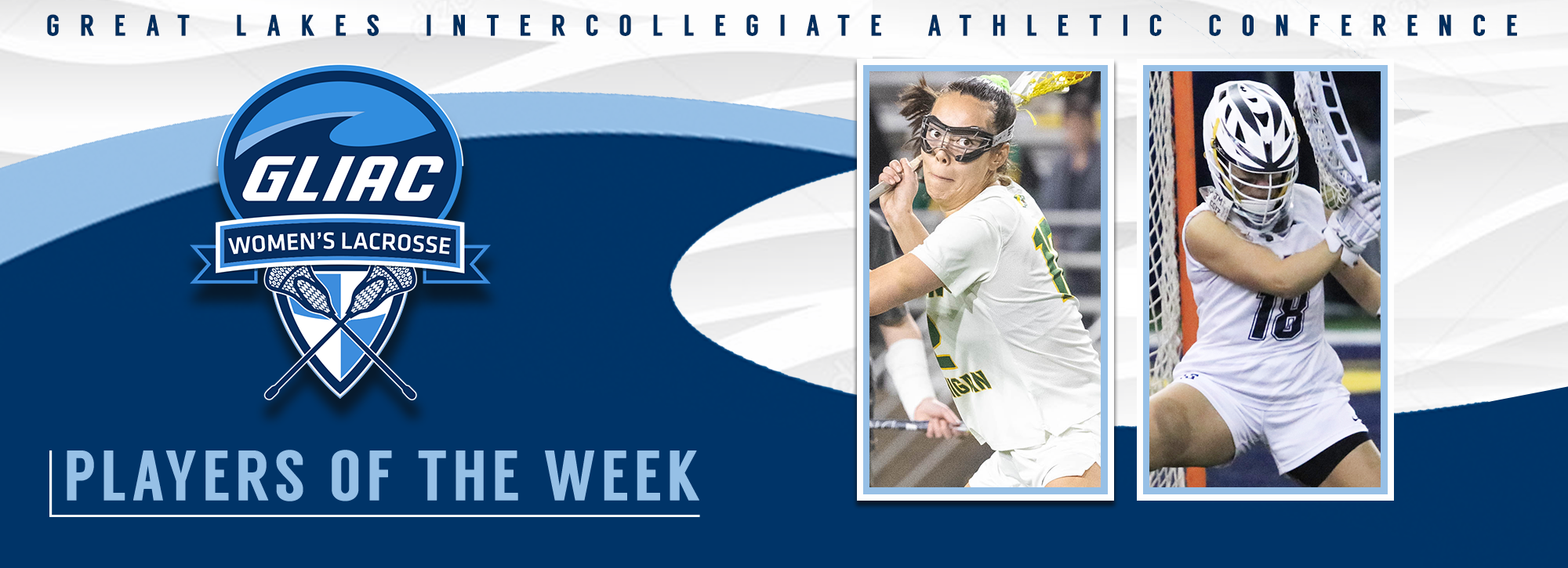 NMU's Bittell and CSP's Lucio honored as GLIAC Women's Lacrosse Players of the Week