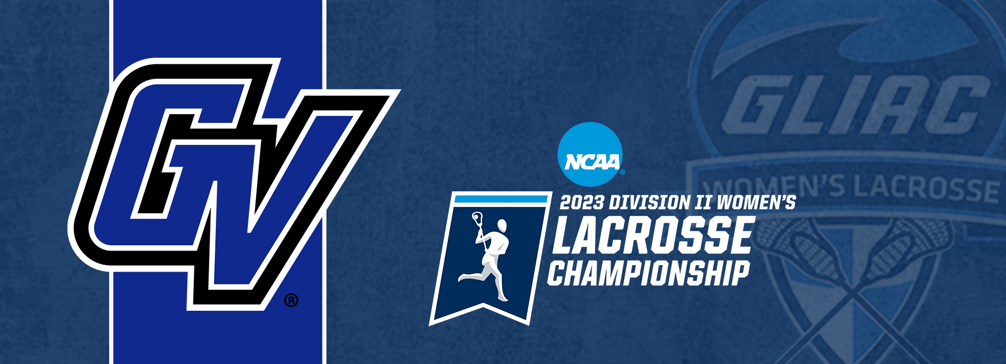 Grand Valley State women's lacrosse punches ticket to the NCAA Final Four