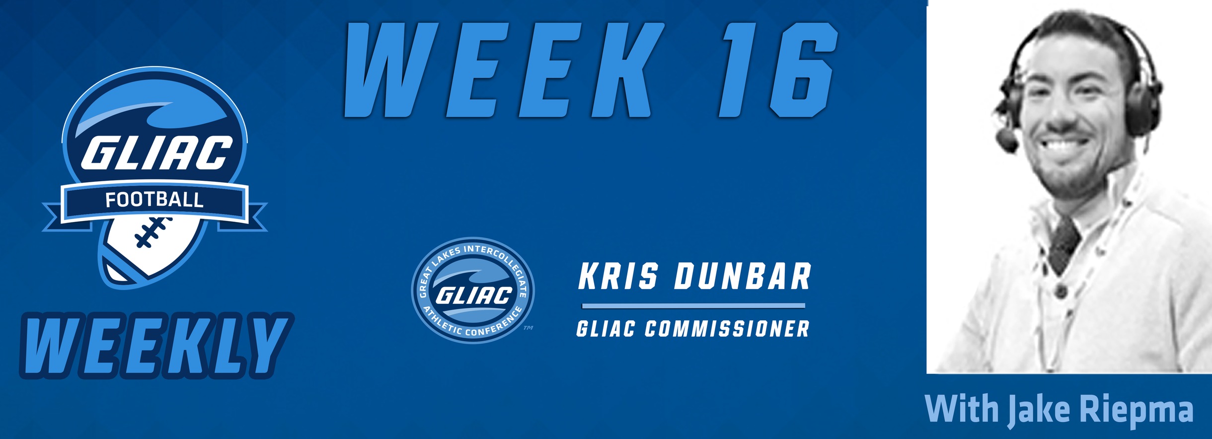 Football Weekly - Week 16 | GLIAC Commissioner Kris Dunbar