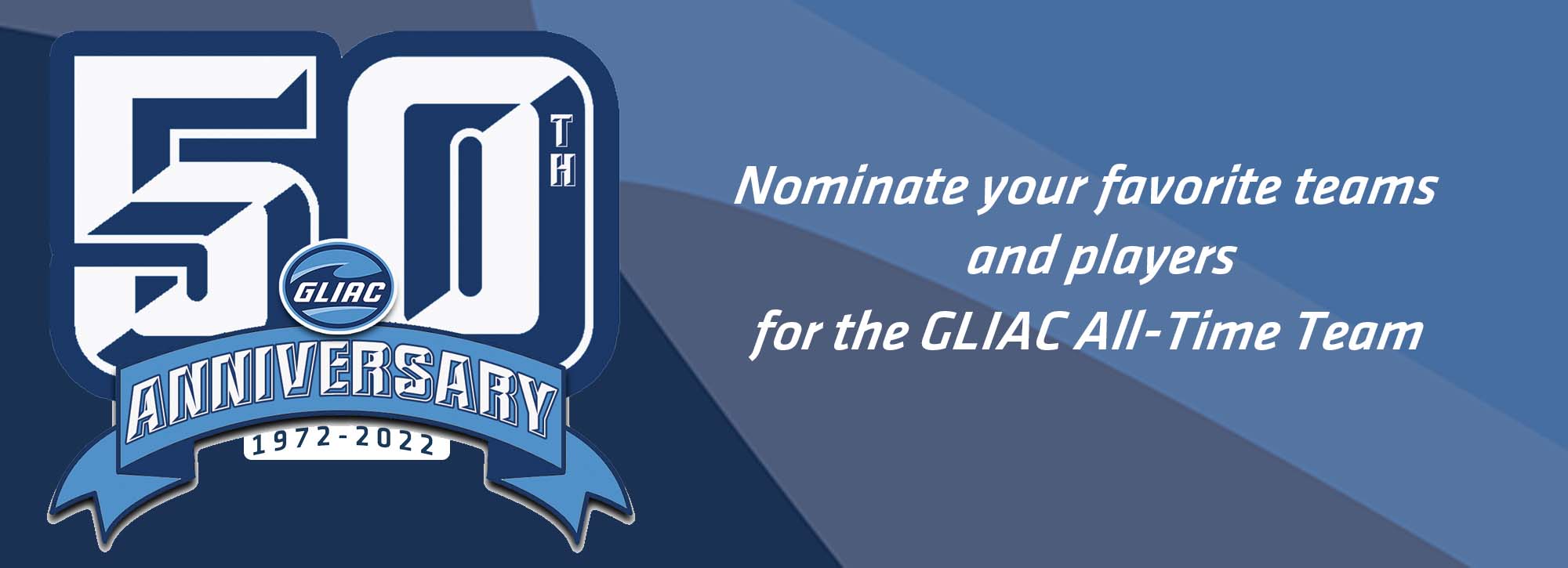 GLIAC is seeking 50th Anniversary All-Time Team nominations
