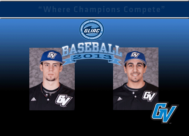 GVSU's Brugnoni and Ward Chosen As GLIAC Baseball "Player of the Week" and  "Pitcher of the Week", respectively