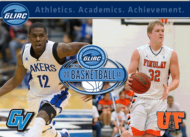 Grand Valley State's Woodson and Findlay's Kahlig Have Been Chosen As GLIAC Men's Basketball North and South Division "Players of the Week," Respectively