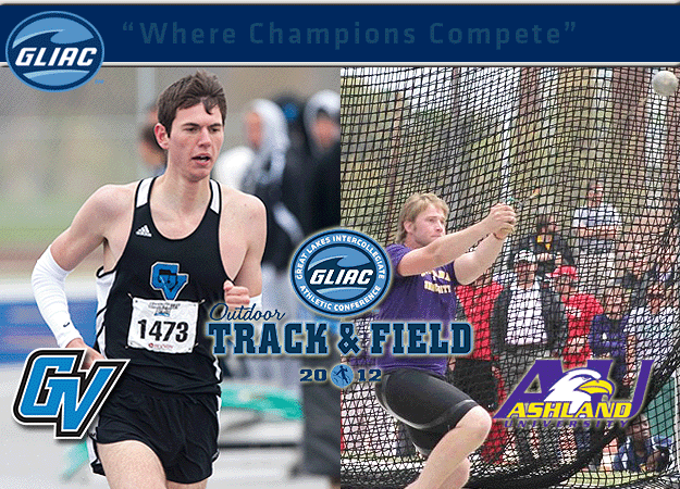 Grand Valley State's Nordquist and Ashland's Grey Chosen As GLIAC Men's Outdoor Track & Field "Athletes of the Week"