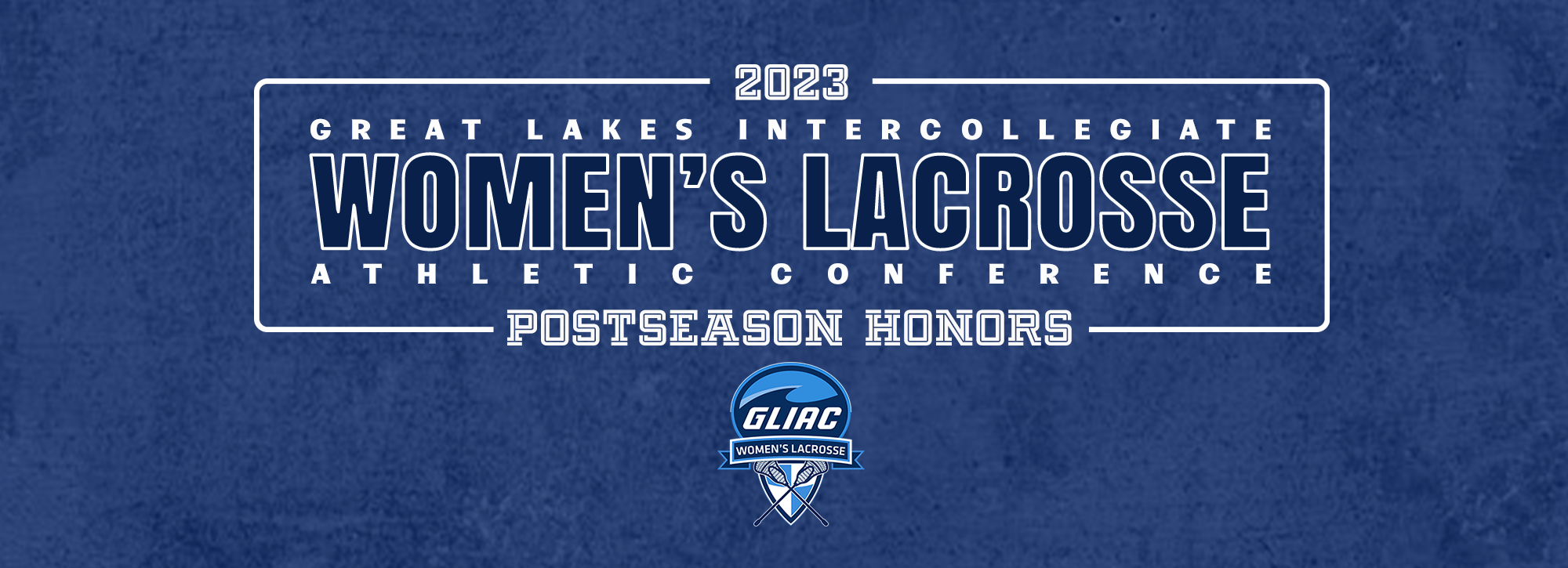 2023 All-GLIAC Women's Lacrosse teams announced