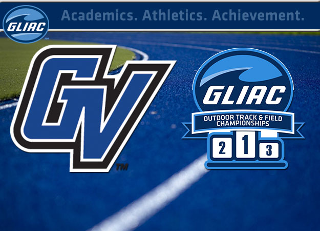 GVSU Captures Men and Women's 2015 GLIAC Outdoor Track & Field Crowns